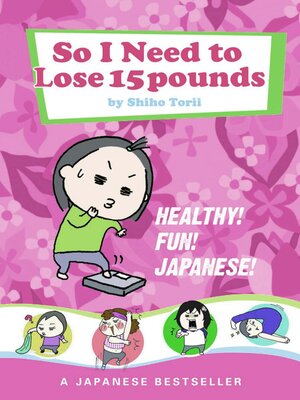 cover image of So I Needs to Lose 15 Pounds